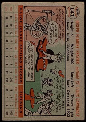 1956 Topps 141 с Джо Фрейзером Сейнт Луис Кардиналс (Бейзболна картичка) (Бяла обратната страна) ДОБРИ Кардинали